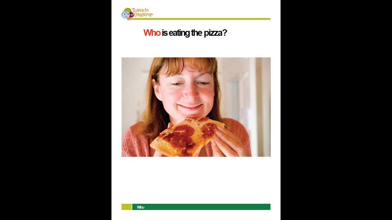 Who Questions-Tuned Into Learning