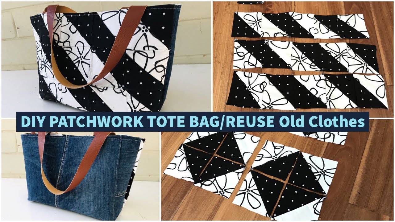 DIY BAG/PATCHWORK TOTE BAG/JEANS BAG/SEWING TUTORIAL/BOLSA BIY/RECYCLE/REUSE OLD CLOTHES/เย็บกระเป๋า