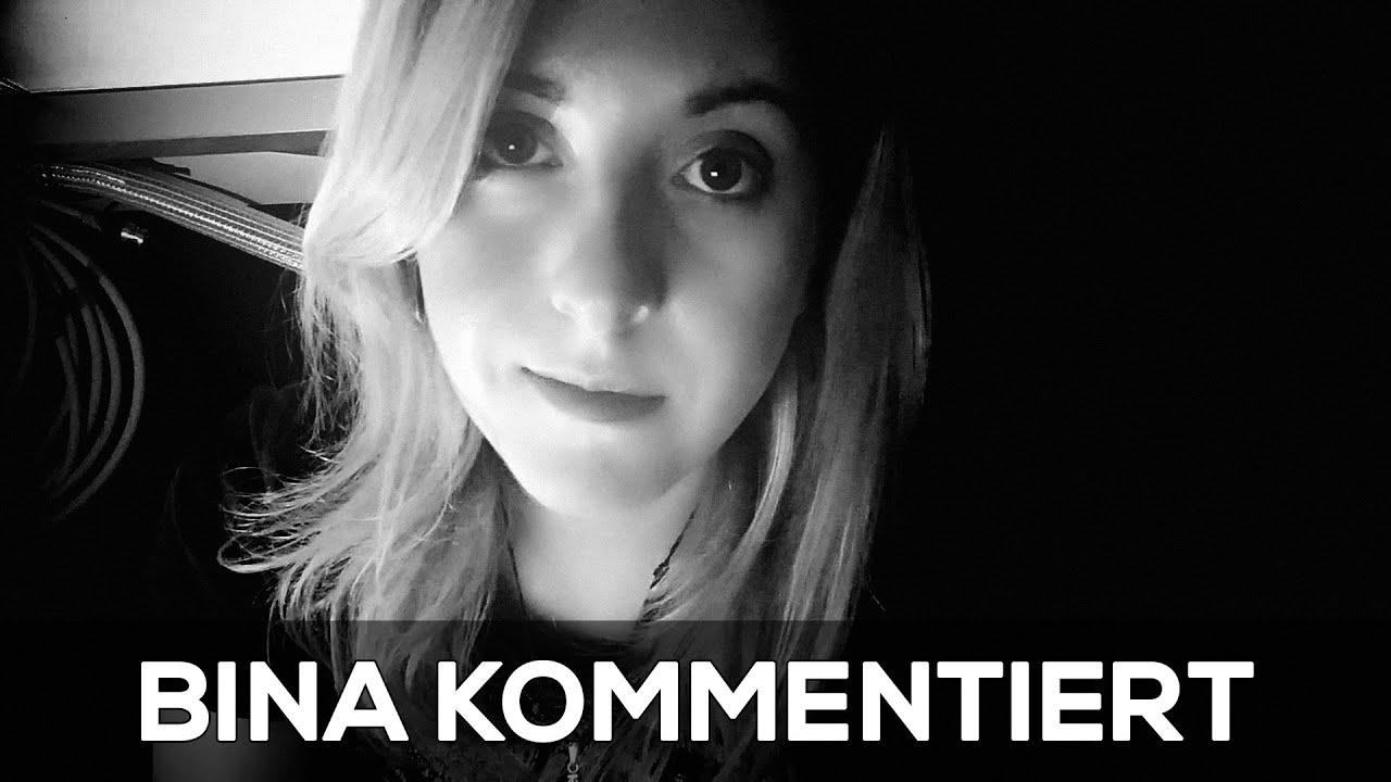 Bina kommentiert alleine - Überraschung!