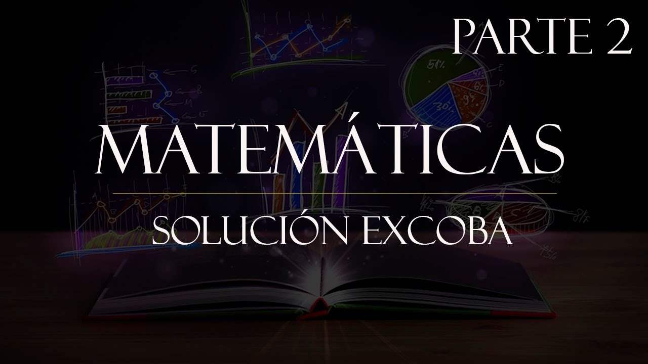 Solucion Nuevo Excoba Matemáticas parte 2