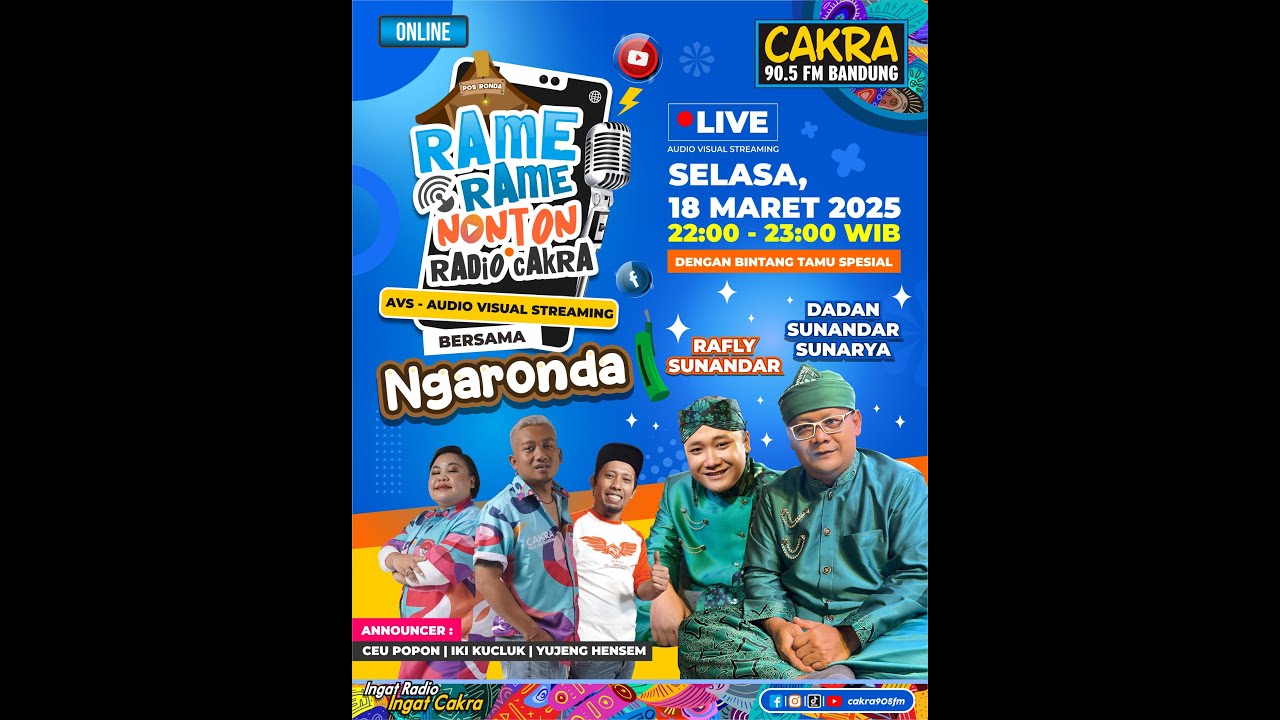 NGARONDA SPESIAL RAMADHAN BERSAMA DADAN SUNANDAR SUNARYA DAN RAFLY SUNANDAR