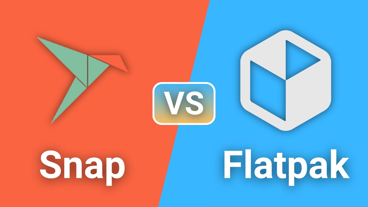 Snap VS Flatpak: Which One Is Better?