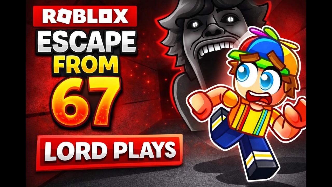 ESCAPE FROM 67 😱 Roblox Horror Escape Challenge | Lord Plays #roblox #horrorgame #lordplays