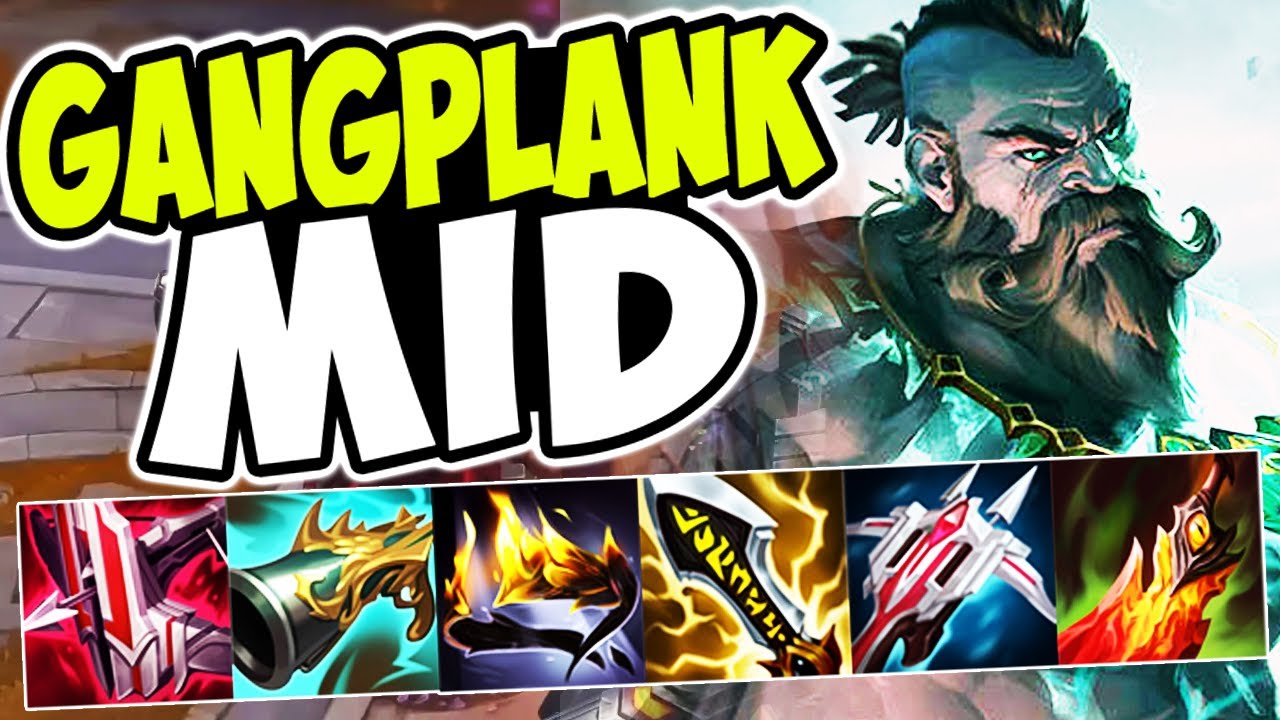 PLAYING GANGPLANK MID