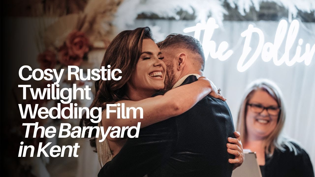 Cosy Rustic Twilight Wedding Film at The Barnyard in Kent