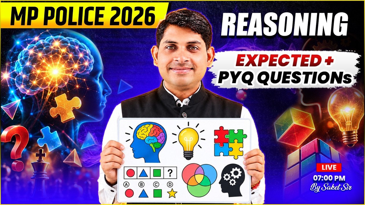 MP POLICE CONSTABLE 2026 | REASONING | REASONING TOP PYQ QUESTIONS | REASONING BY SAKET SIR