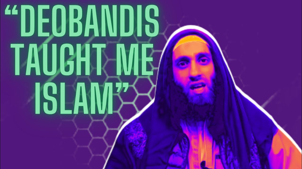 Bro Hajji&rsquo;s Connection To Deobandis