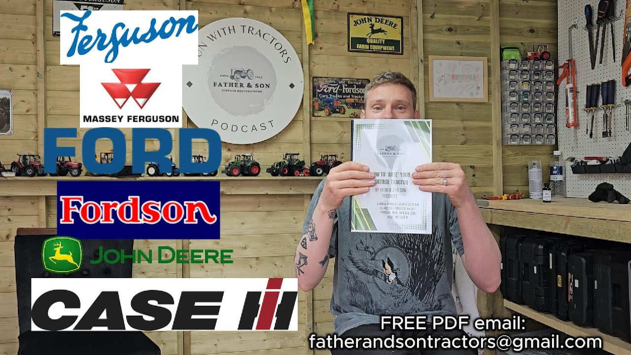 How to date your vintage Ferguson, Massey Ferguson, Case IH, John Deere(& powertech)  Fordson, Ford