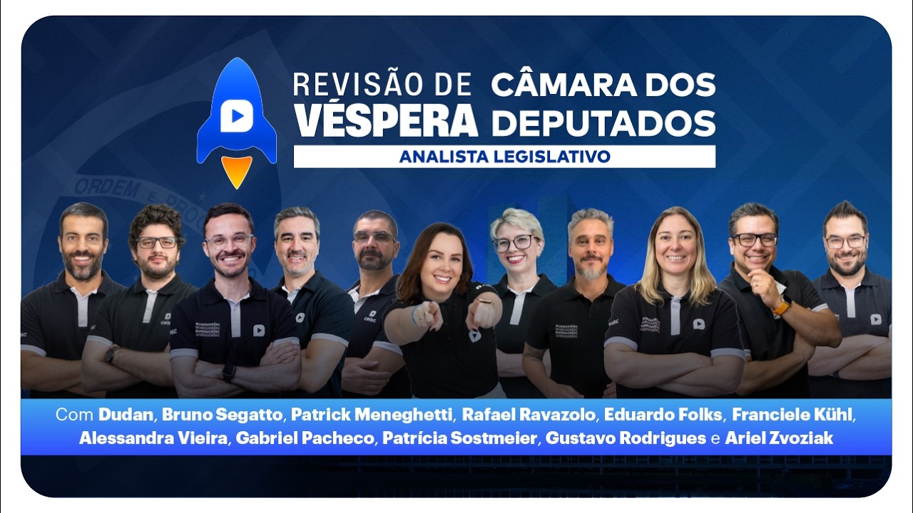 RV CD Analista Legislativo | AULÃO PRÉ-PROVA COM ESPECIALISTAS | Ceisc Concursos