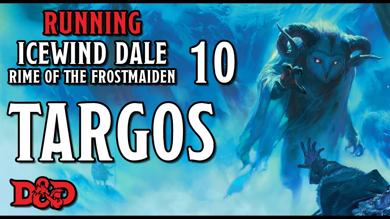 Targos – Running Rime of the Frostmaiden 10