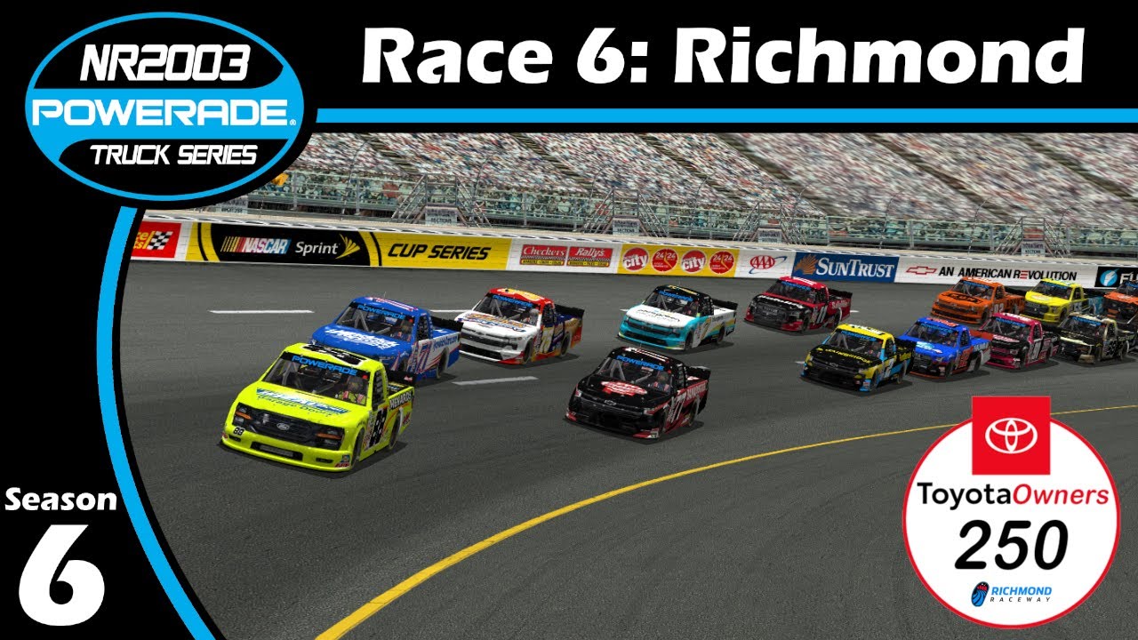 Season 6 NR2003 Powerade Truck Series Race 6/16: Toyota Owners 250 @ Richmond