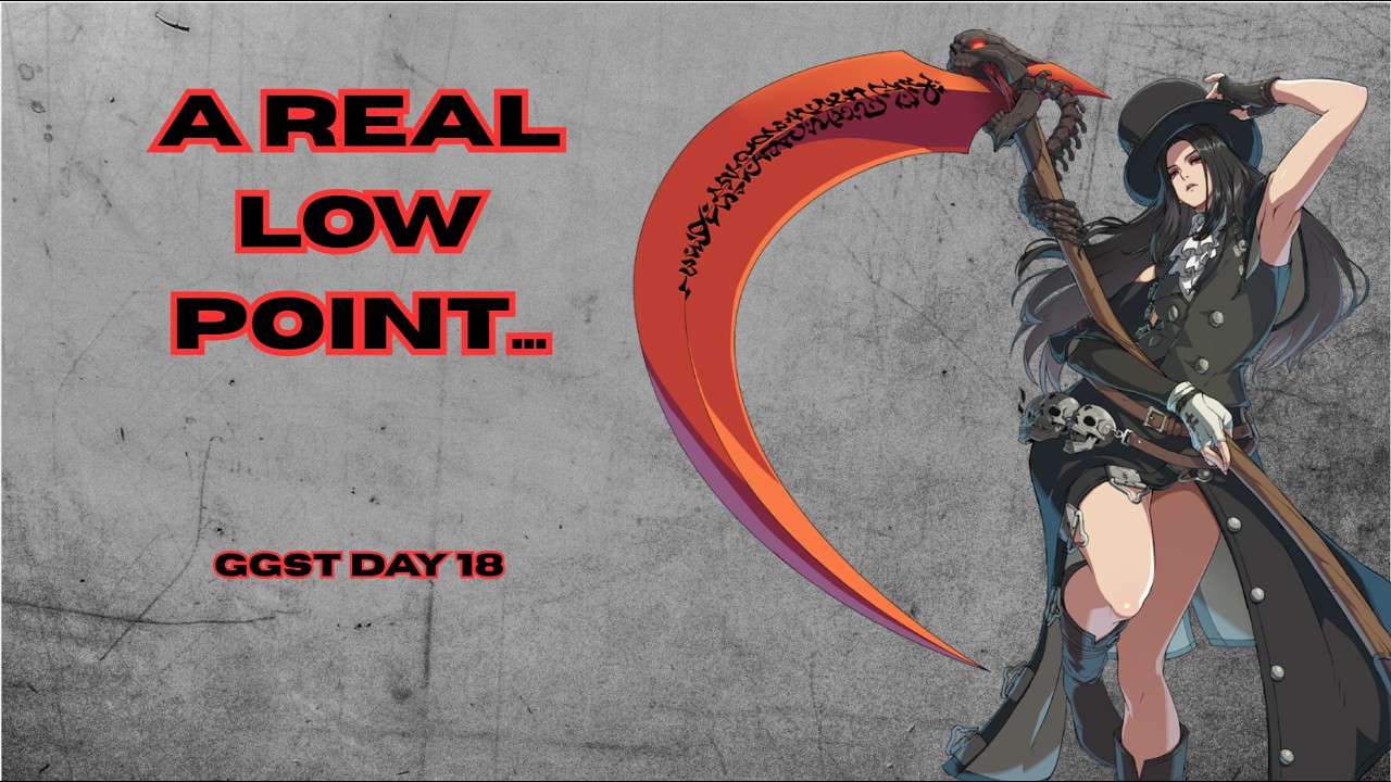 A real low point... (GGST day 18)