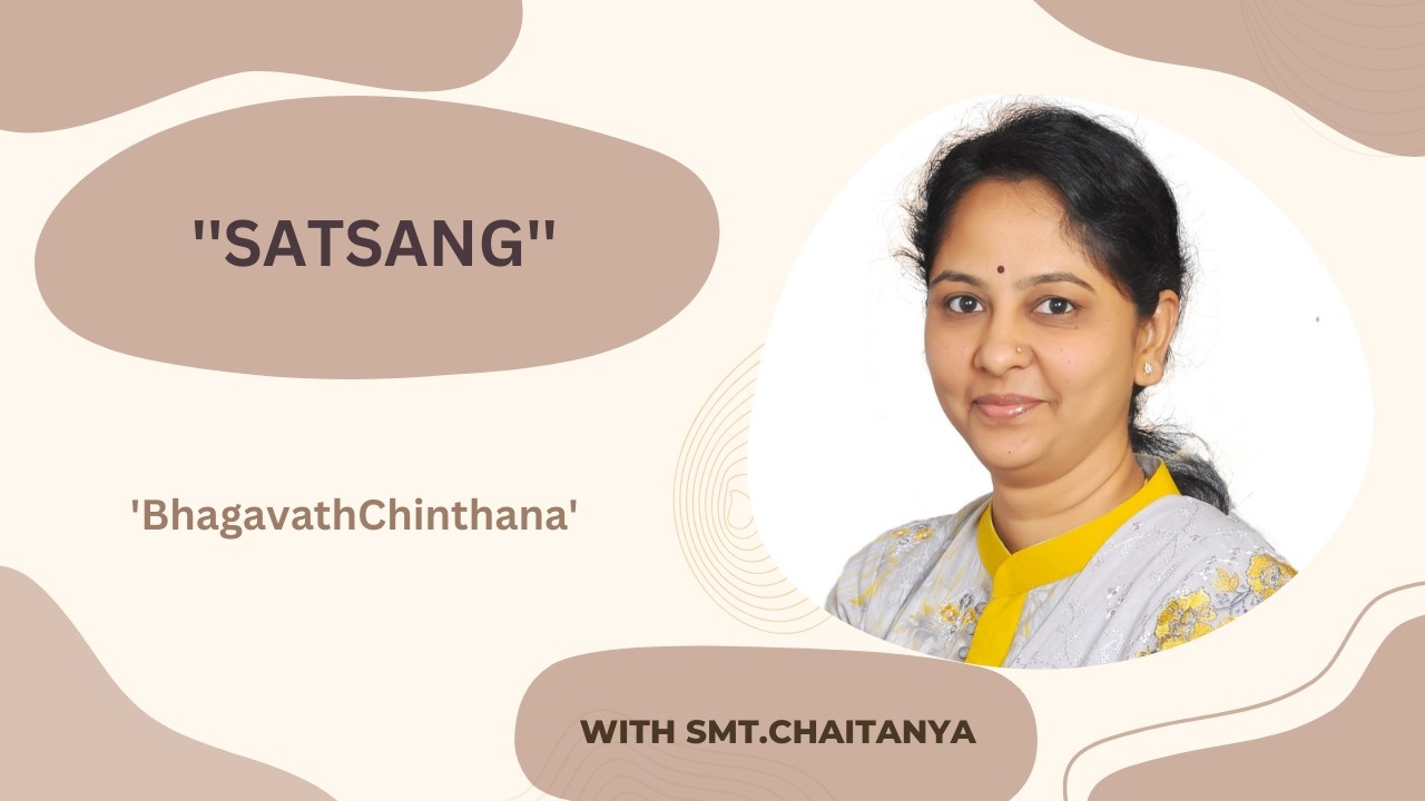 'Bhagavathchinthana' (part-9) | SATSANG | Smt. Chaitanya Kulkarni | Kannada