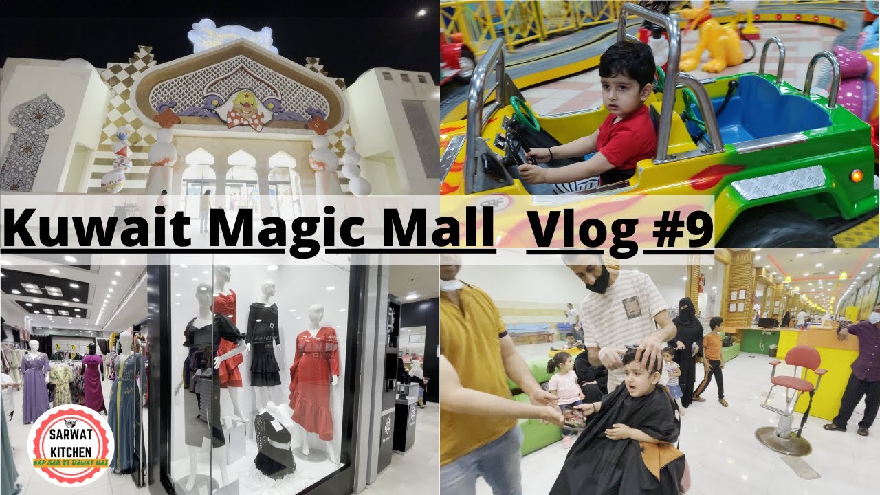 Vlog #9 | Kuwait Magic mall | Zikran ka new haircut & full masti fun zone mey | Sarwat Kitchen