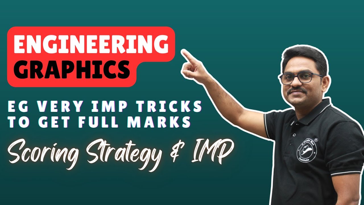 Engineering Graphics| Drawing | EG Very IMP Tricks To Get Full Marks | Strategy & IMP | 