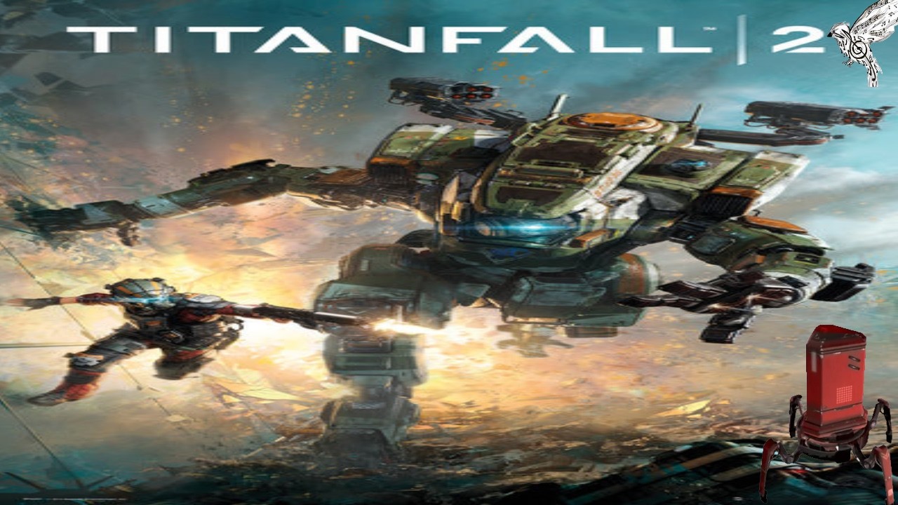 Let's Play: TitanFall 2 - Part 6: Replacing The Module