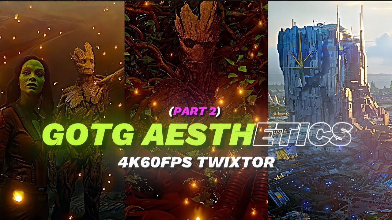 GUARDIANS OF THE GALAXY | AESTHETICS CLIPS | 4K60FPS TWIXTOR + CC (Part 2)