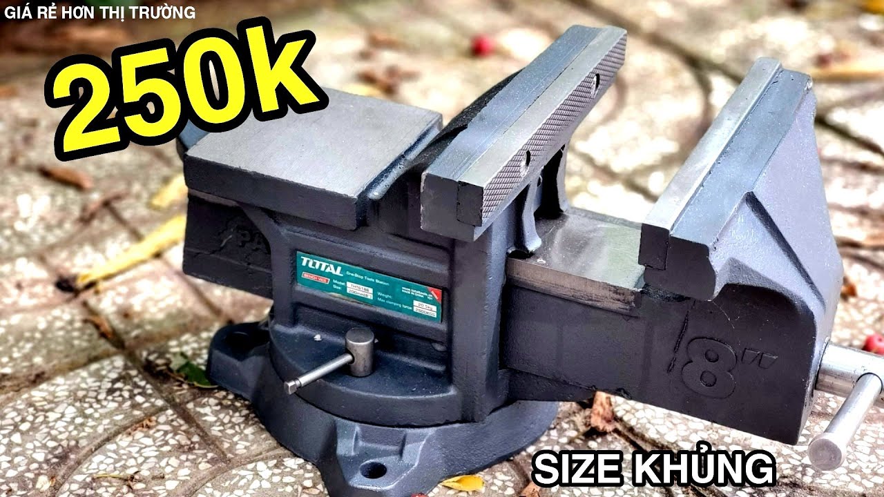 ÊTÔ 8 INCH TOTAL kích thước khủng 200mm giá siêu tốt