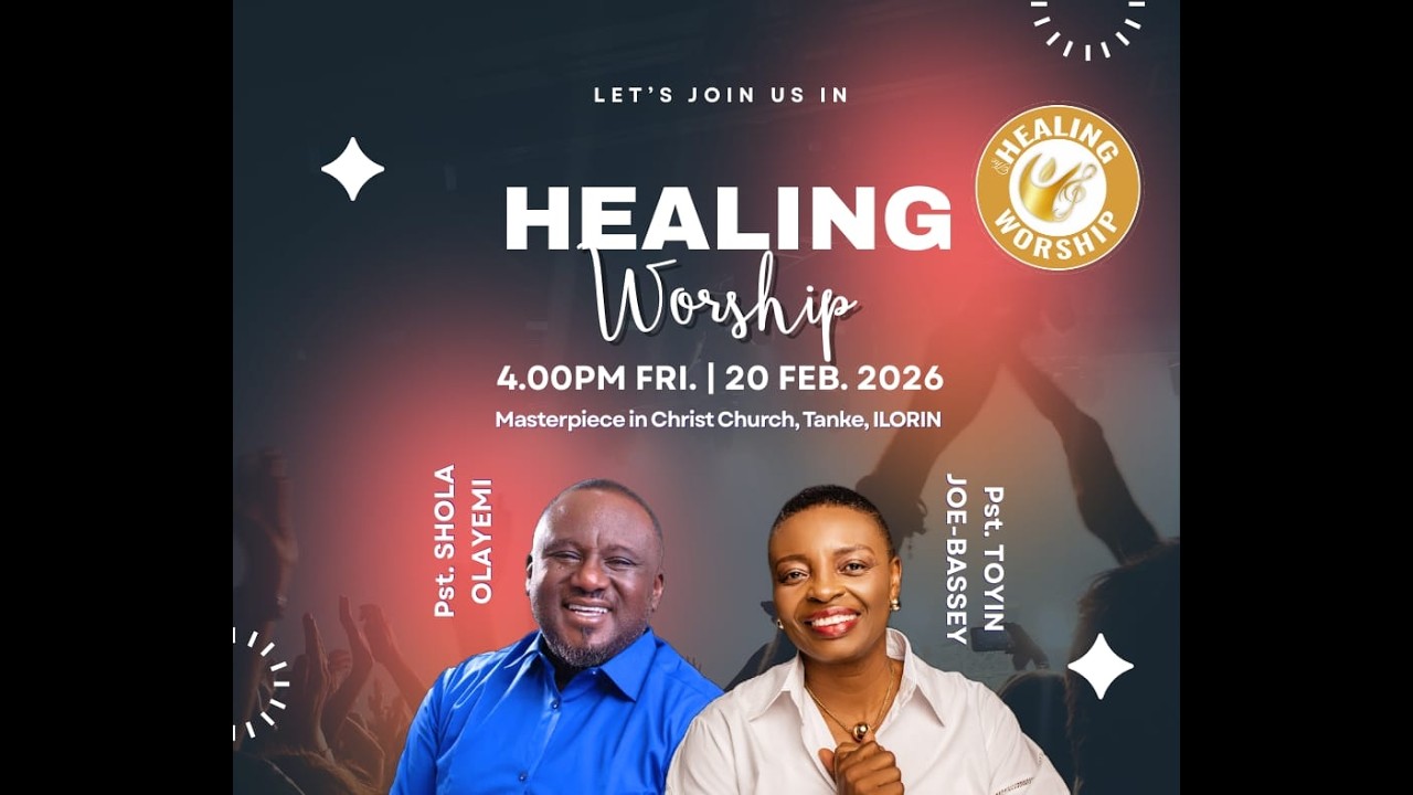 HEALING WORSHIP | FRIDAY, 20th February 2026.