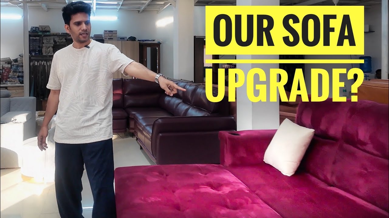 మా Sofa Upgrade Journey 🛋️ | Customization Possible aa?