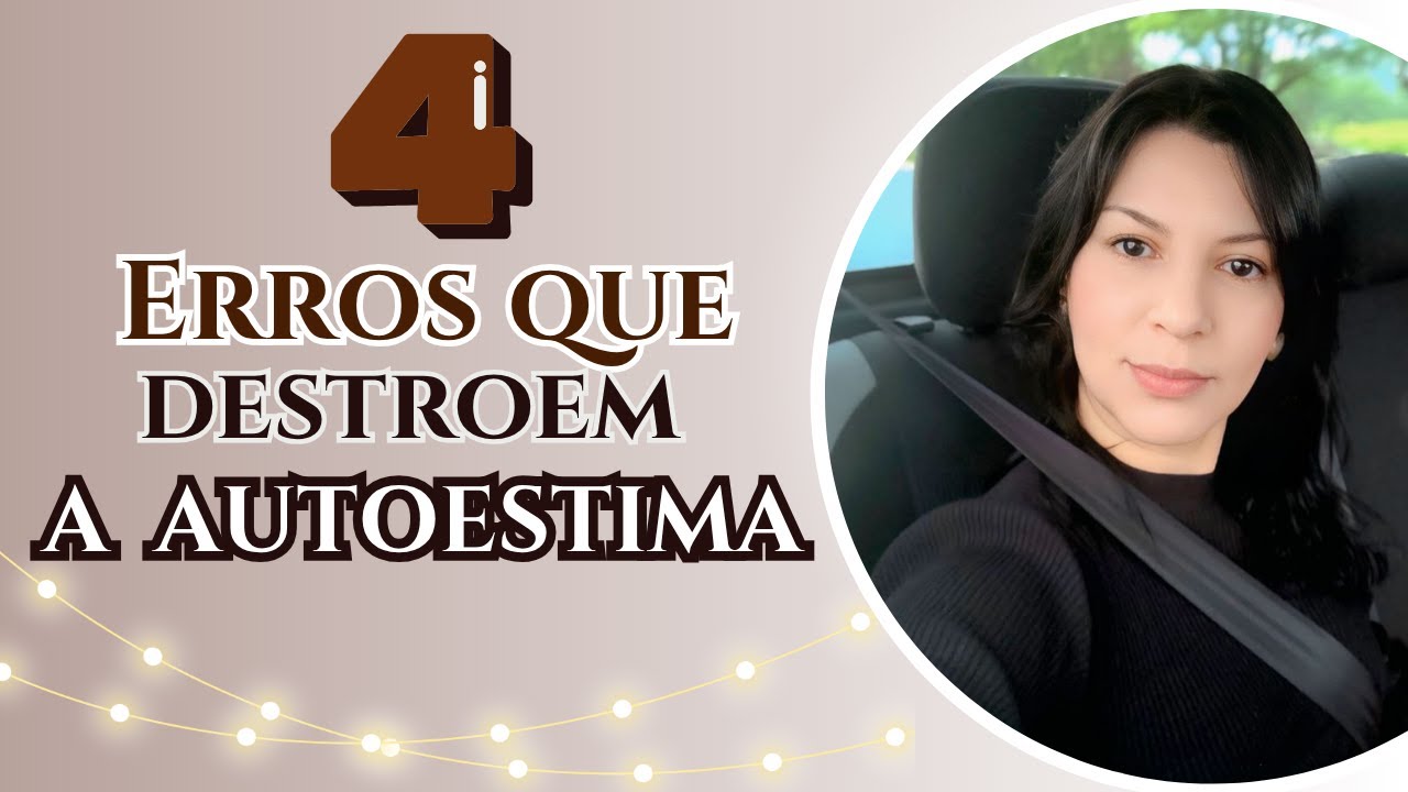 ❣️Como elevar a Autoestima - evitando 4 erros comuns I Suelen Barbosa, Psicanalista