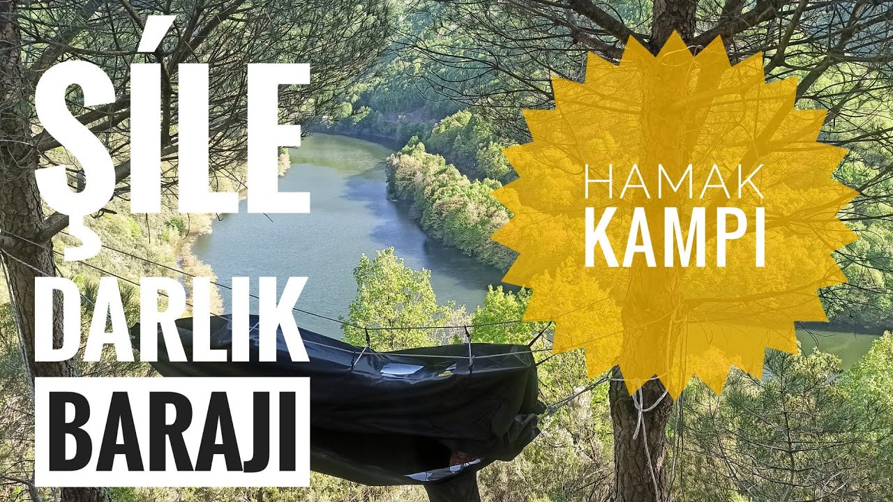 Şile darlık barajın'da güzel bir manzara eşliğinde hamak çadır'da iki gece nature camping