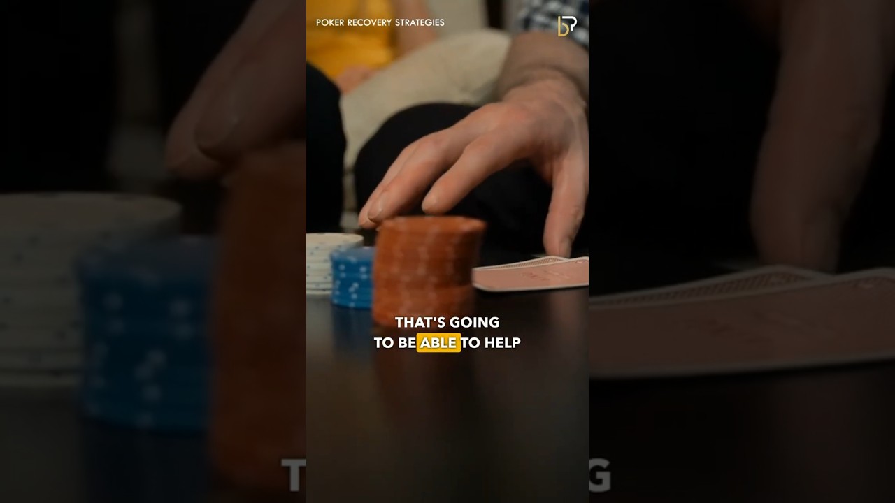 Poker recovery strategies 