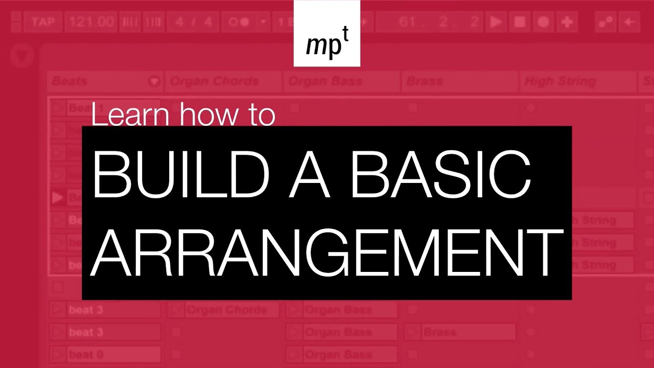 Build A Basic Track Arrangement using Ableton Live and Push
