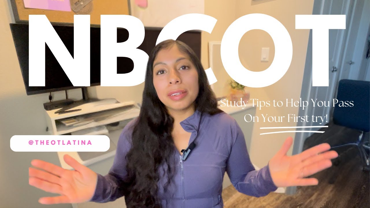 Passing the NBCOT Exam | Top Study Tips for Occupational Therapy Students (OTR & COTA)