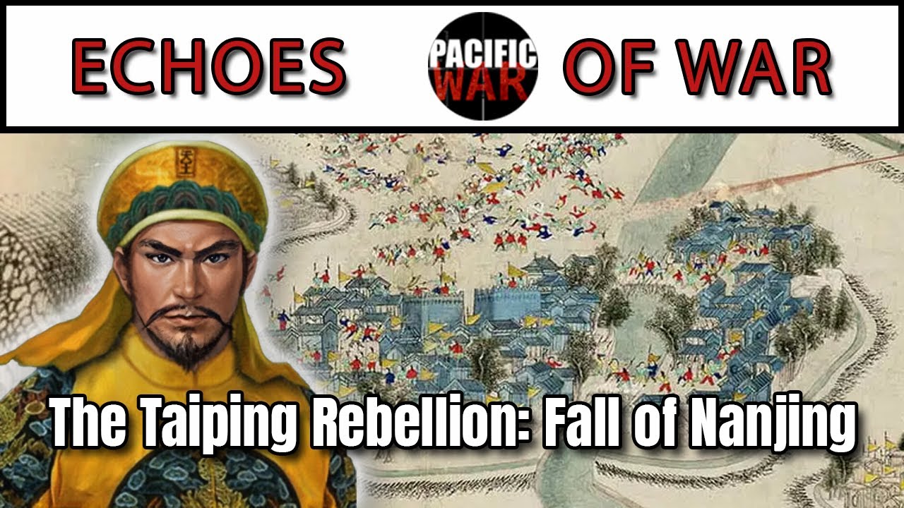 The Taiping Rebellion: the Fall of Nanjing