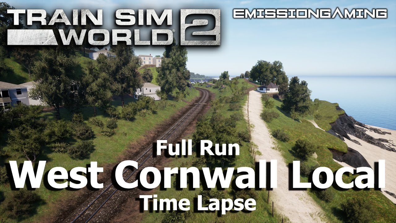 West Cornwall Local - Time Lapse - West Cornwall Line - Train Sim World 2