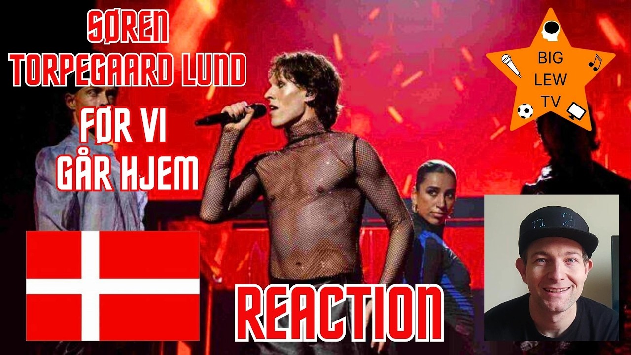 Søren Torpegaard Lund, Før Vi Går Hjem, Reaction. Denmark Eurovision 2026