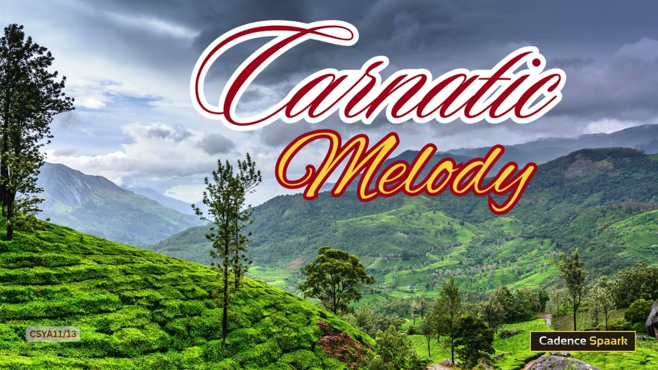 Carnatic Melody !!