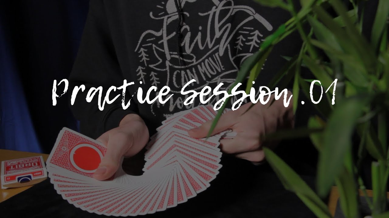 Practice Session .01 | Difficult Sleight of Hand