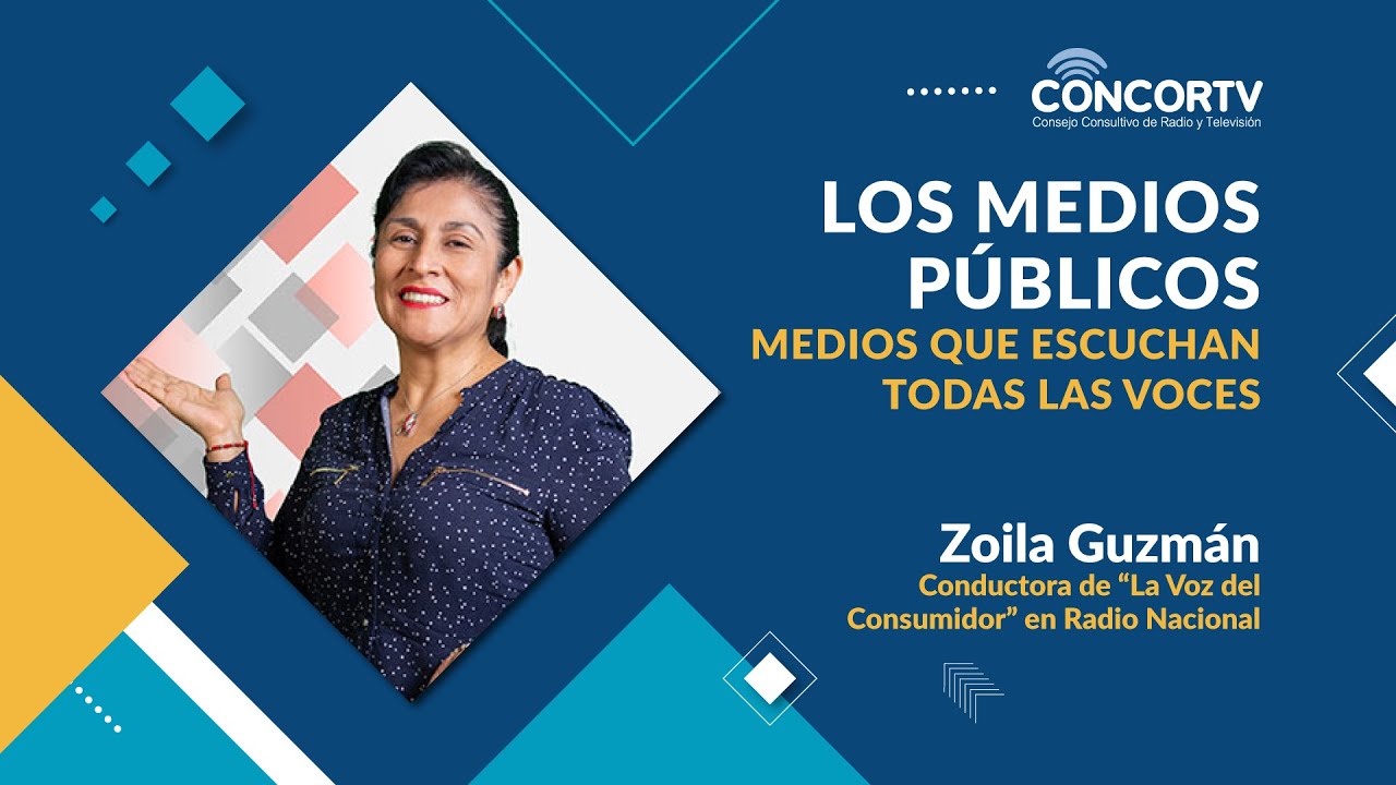 Zoila Guzmán - Los medios públicos, medios que escuchan todas las voces