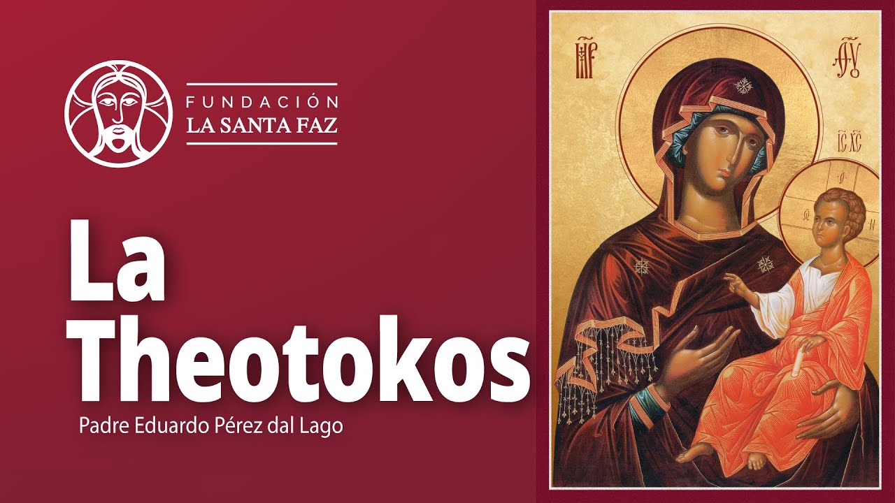 Padre  Eduardo Pérez - Lectura del Icono de la Theotokos