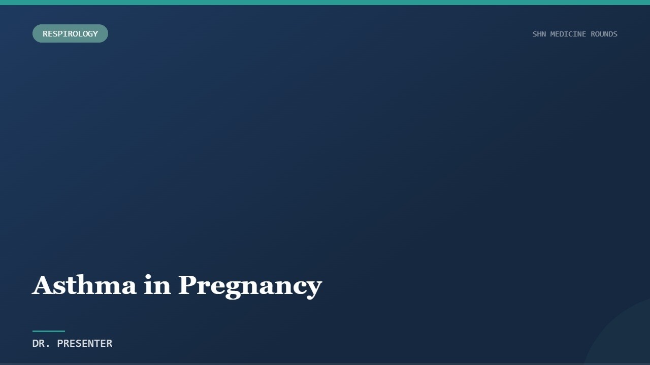 Respirology: Asthma in Pregnancy