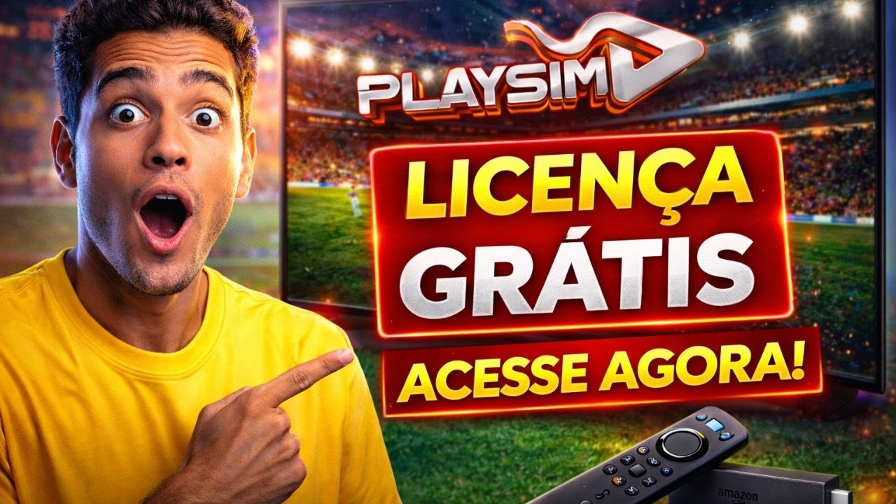 PLAY SIM APP no FIRE STICK Como Configurar? App PLAY SIM com LICEN&Ccedil;A GR&Aacute;TIS - 2026