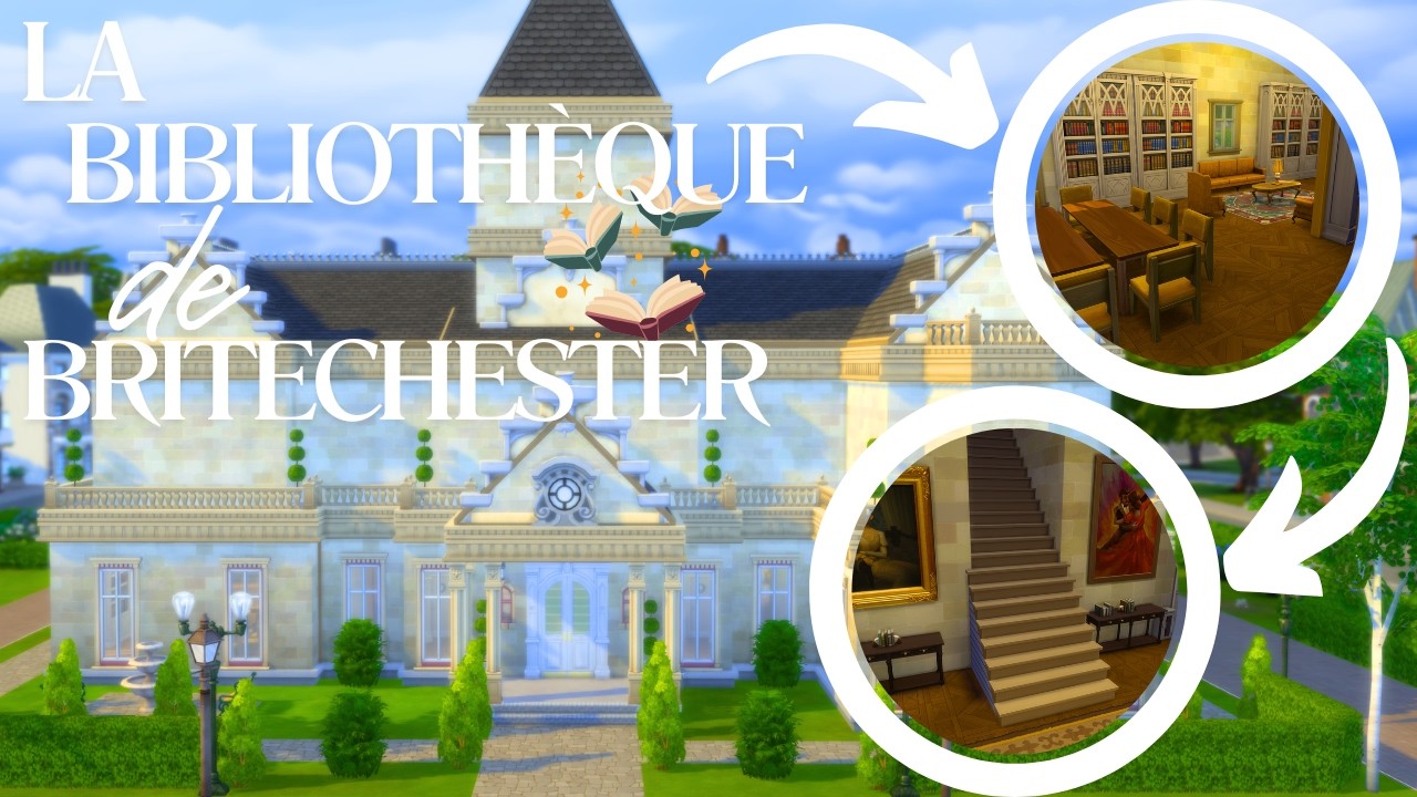 La Bibliothèque de Britechester || Partie 2 || Speed Build || LES SIMS 4