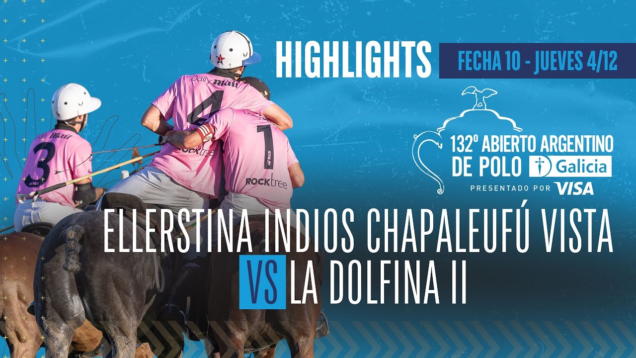 132&ordm; AB. ARGENTINO DE POLO | Ellerstina Indios Chapaleuf&uacute; Vista vs La Irenita La Hache Clinova