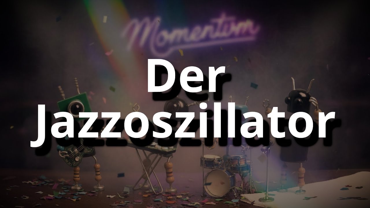 Momentvm - Der Jazzoszillator (drum and bass, acid jazz)