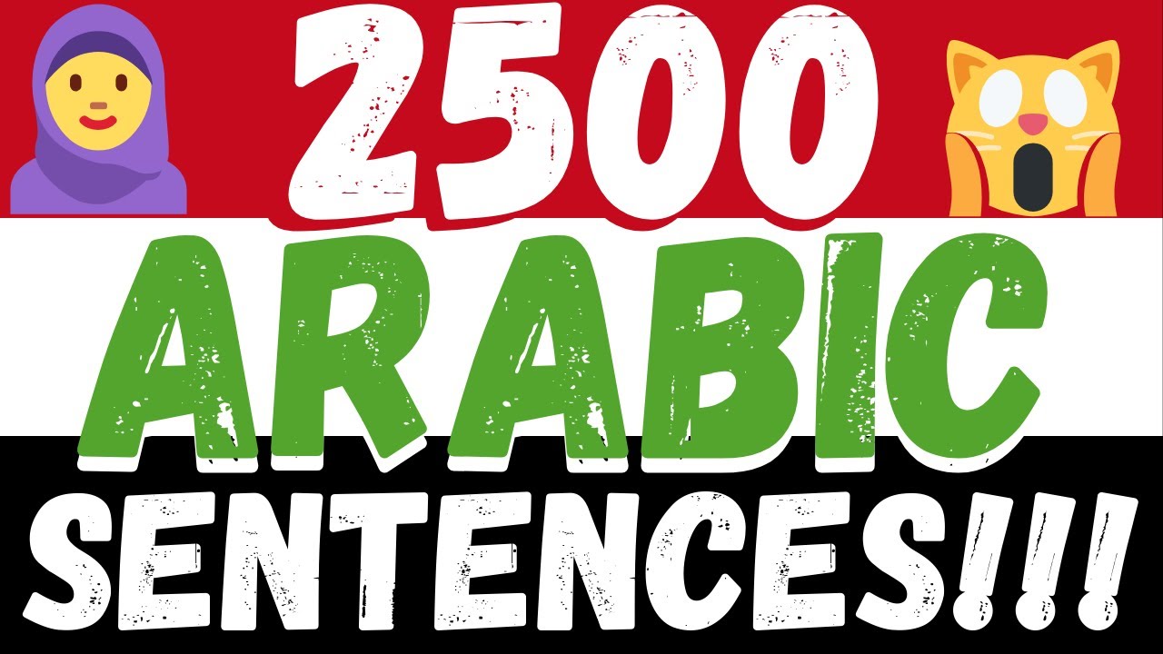 Master common Arabic verbs with 2500 sentences