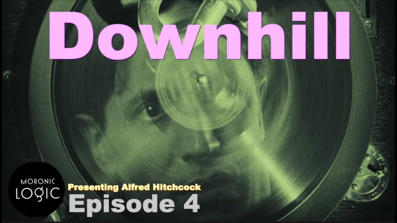 Episode 4: Downhill (1927) on Presenting Alfred Hitchcock