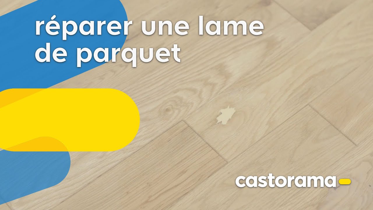 Comment réparer une lame de parquet - Castorama