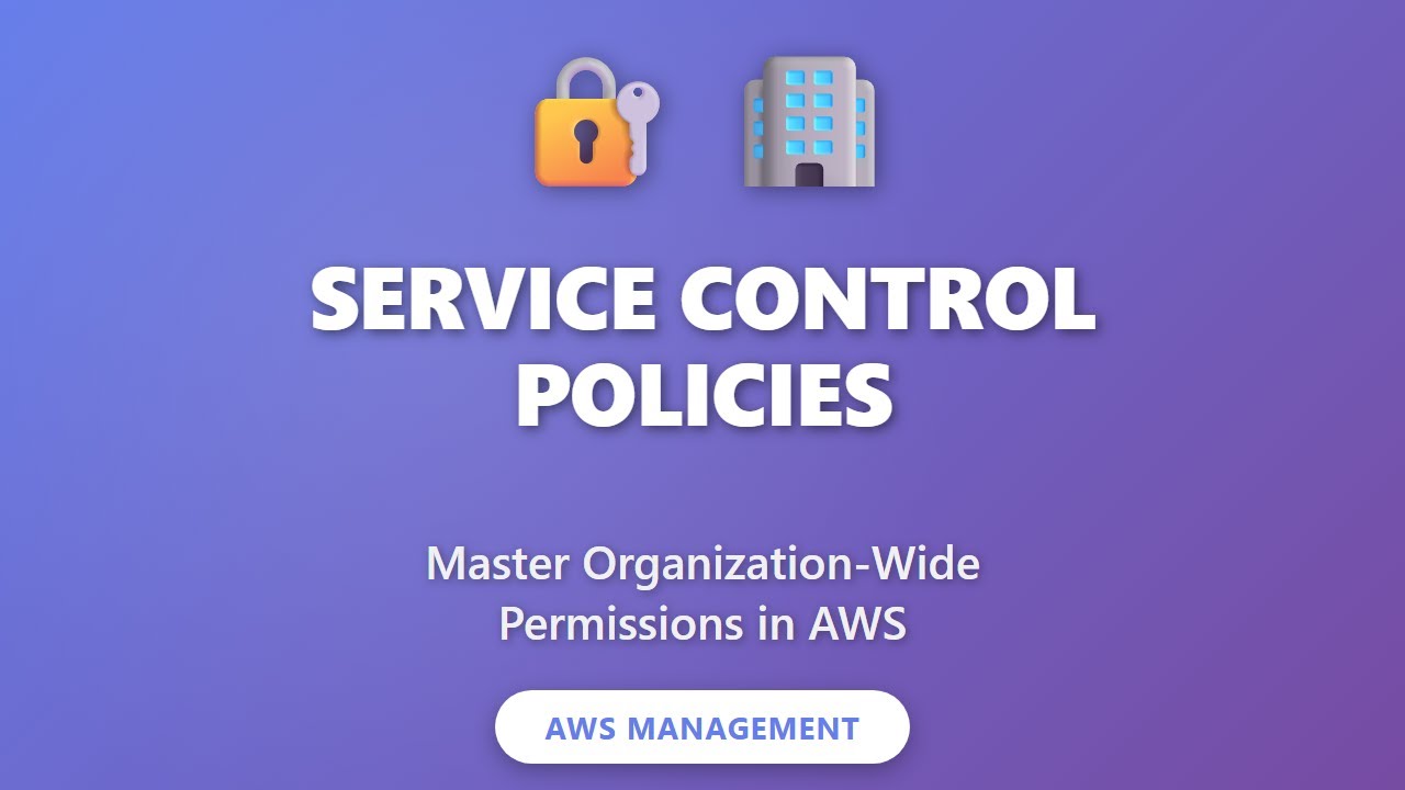 Service Control Policies (SCPs) Explained | AWS Organizations Security & Governance Tutorial