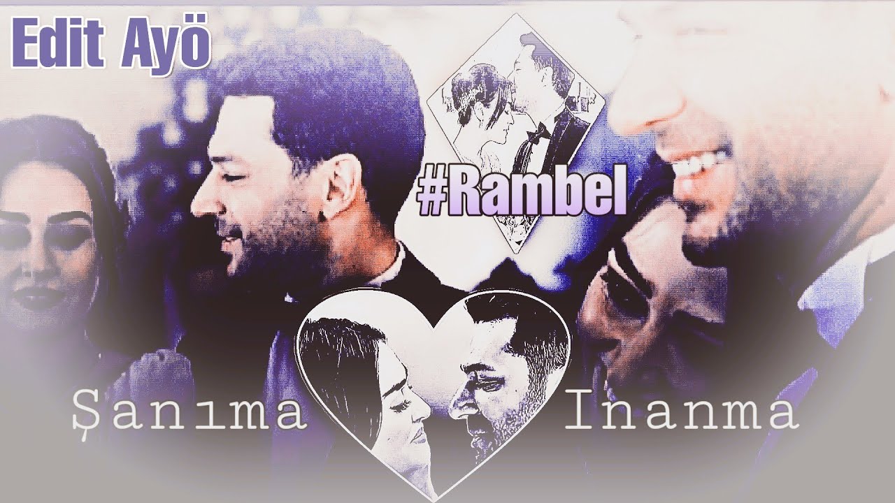 Ramo & Sibel - Şanıma İnanma