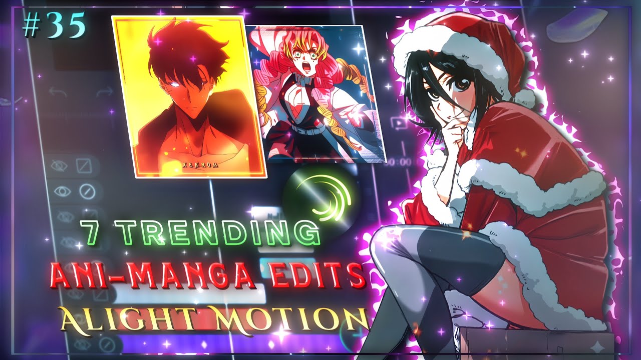 +7 TRENDING ANI-MANGA EDITS PRESETS #35  [XML+MATERIALS] | LINK 🔗 IN DESCRIPTION | ALIGHT MOTION 📲