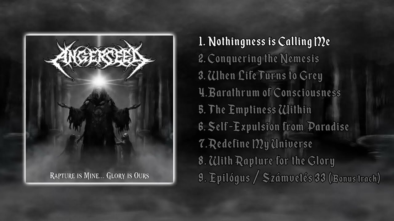 ANGERSEED - Rapture is Mine... Glory is Ours (Full-length Album 2025) OFFICIAL ALBUM STREAM