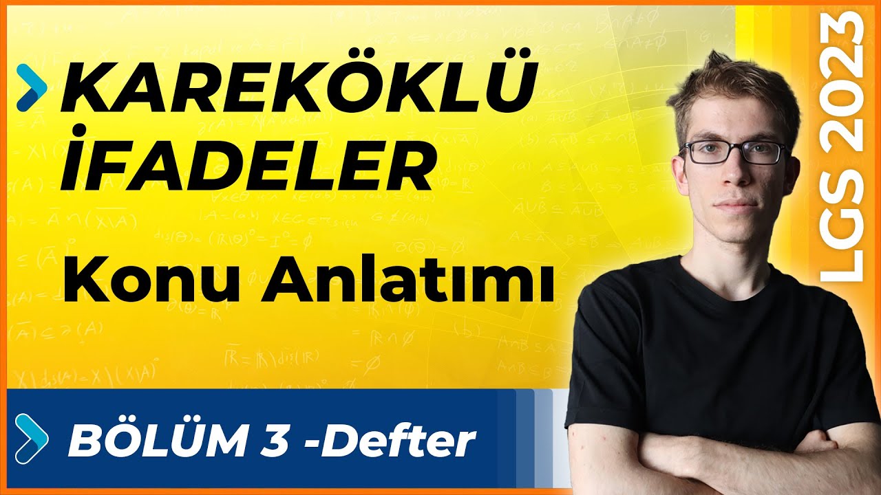 LGS 2025 | Kareköklü İfadeler Konu Anlatımı -1 (Matematik Defteri)
