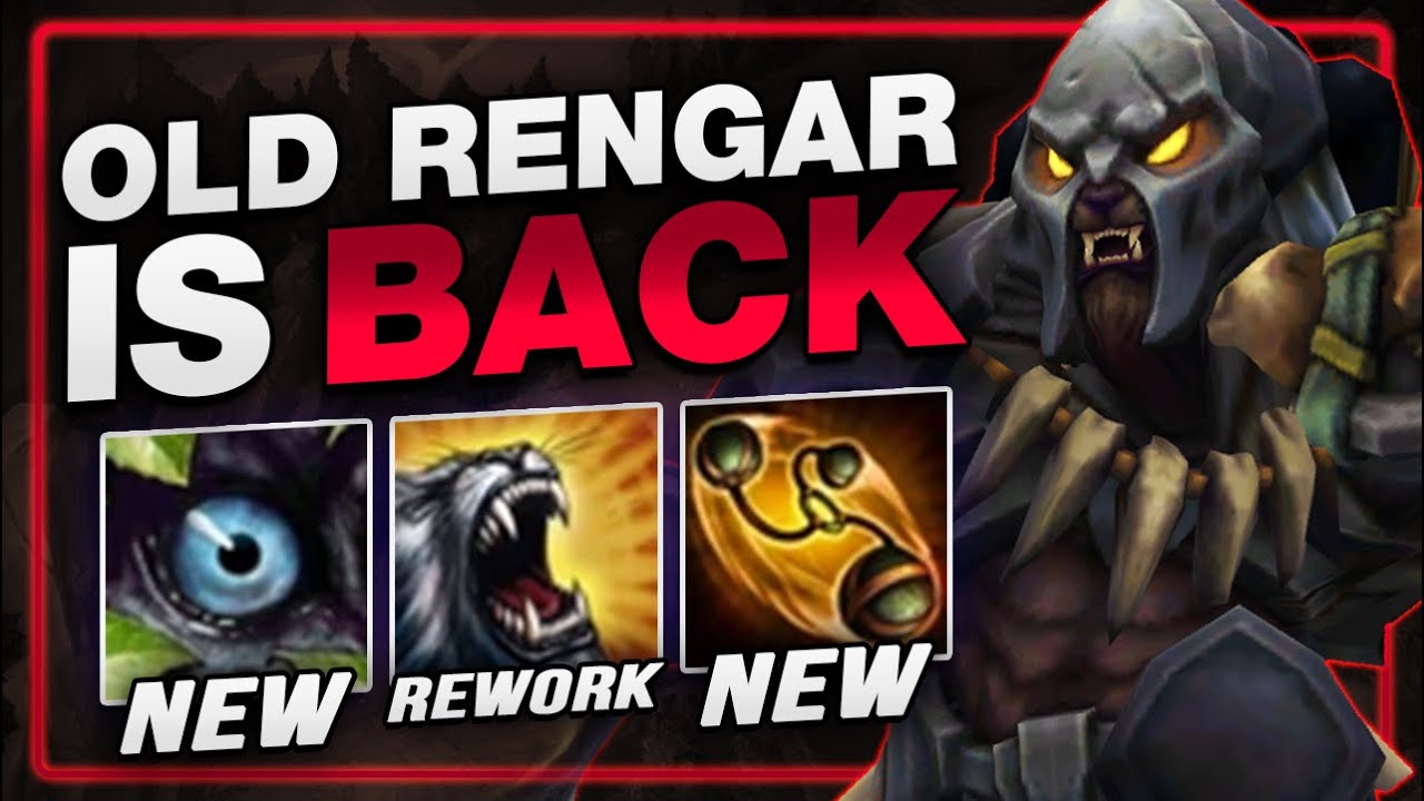 NEW RENGAR UPDATE: OLD RENGAR IS BACK! | RENGAR REWORK 11.17 FIRST IMPRESSIONS!